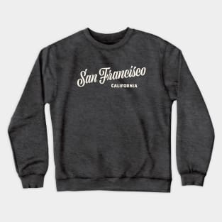 San Francisco California Crewneck Sweatshirt